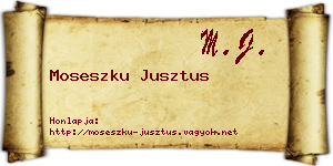 Moseszku Jusztus névjegykártya